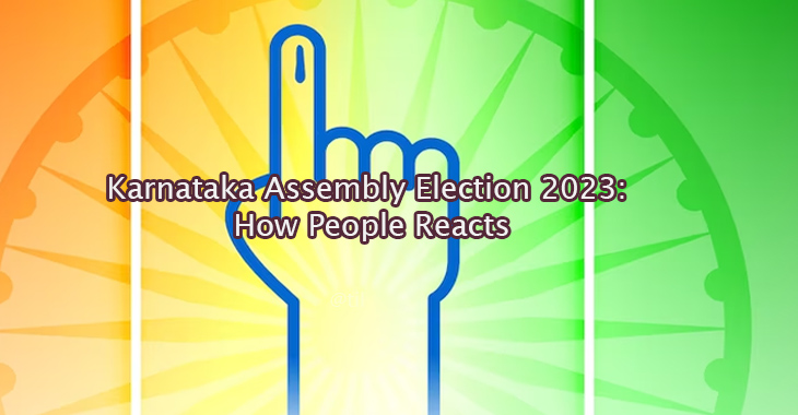 Karnataka Assembly Election 2023: How People Reacts