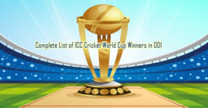 Complete List of ICC Cricket World Cup Winners in ODI