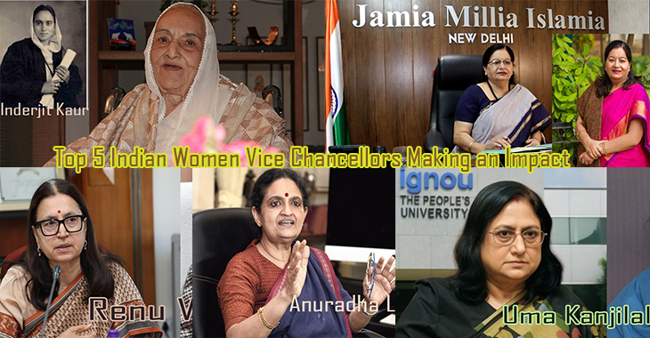 Top 5 Indian Women Vice Chancellors Making an Impact