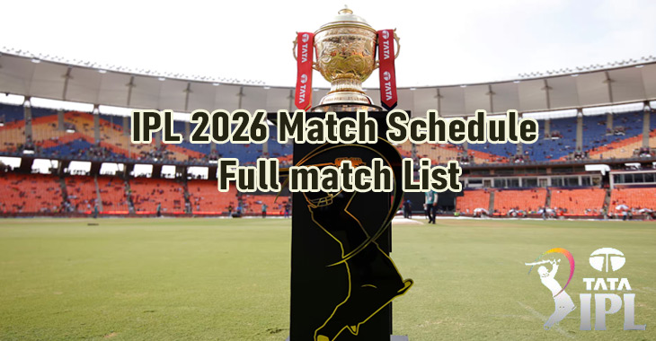 IPL 2026 Match Schedule - Full Match List